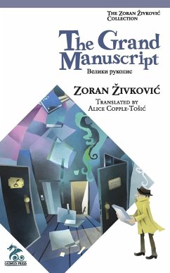 The Grand Manuscript - Zivkovic, Zoran
