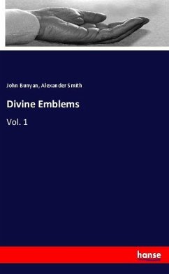 Divine Emblems - Bunyan, John;Smith, Alexander