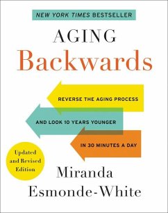 Aging Backwards: Updated and Revised Edition - Esmonde-White, Miranda