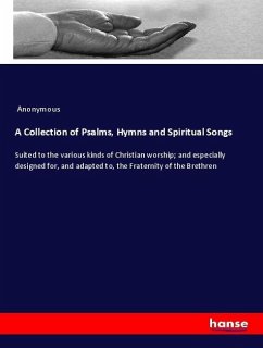 A Collection of Psalms, Hymns and Spiritual Songs - Anonymous