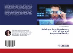 Building a Promising Future with Virtual and Augmented Reality