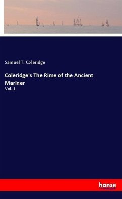 Coleridge's The Rime of the Ancient Mariner - Coleridge, Samuel Taylor