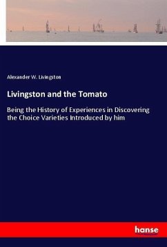 Livingston and the Tomato - Livingston, Alexander W.