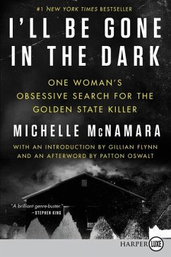 I'll Be Gone in the Dark - McNamara, Michelle
