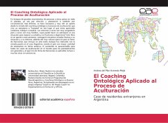 El Coaching Ontológico Aplicado al Proceso de Aculturación - Acevedo Mejía, Andrea del Pilar