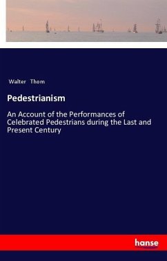 Pedestrianism - Thom, Walter