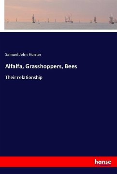 Alfalfa, Grasshoppers, Bees - Hunter, Samuel John