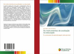 Os instrumentos de avaliação na educação - Oliveira, José Nilton Leite de