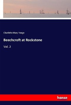 Beechcroft at Rockstone - Yonge, Charlotte M.