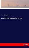 A Little Book About Country Life