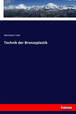 Cover Technik der Bronzeplastik