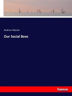 Our Social Bees - Wynter, Andrew