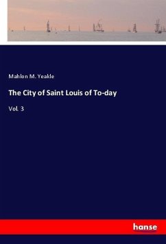 The City of Saint Louis of To-day