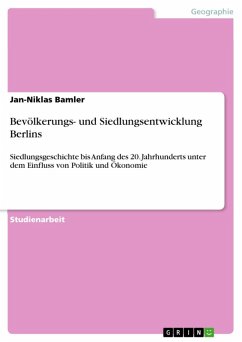 Bevölkerungs- und Siedlungsentwicklung Berlins (eBook, ePUB)