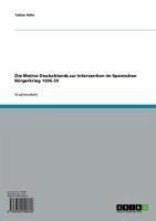 Die Motive Deutschlands zur Intervention im Spanischen Bürgerkrieg 1936-39 (eBook, ePUB)