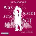 Was bleibt, sind wir (MP3-Download)