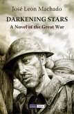 Darkening Stars: A Novel of the Great War (eBook, ePUB)