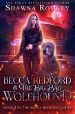 Becca Redford and the Big Bad Wolfhound (eBook, ePUB)