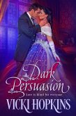Dark Persuasion (eBook, ePUB)