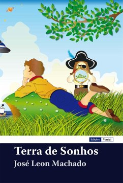 Terra de Sonhos (eBook, ePUB) - Machado, José Leon