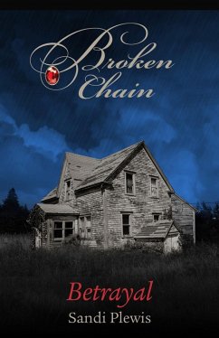 Cover Broken Chain Part Two: Betrayal (eBook, ePUB)