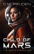 Child of Mars (The Destin Chronicles,... - Bild 1