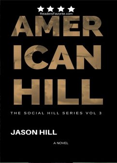 American Hill (THE SOCIAL HILL SERIES, #3) (eBook, ePUB) - Hill, Jason