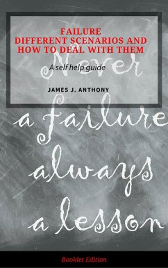 Failure: Different Scenarios and How to Deal with Them (eBook, ePUB) - Anthony, James J.