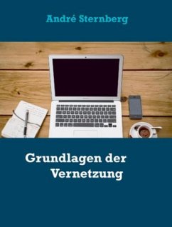 Grundlagen der Vernetzung (eBook, ePUB) - Sternberg, Andre