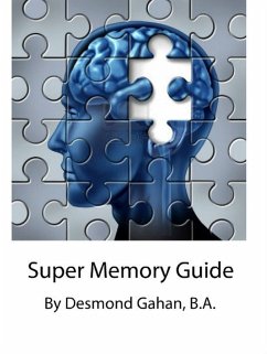 Super Memory Guide (eBook, ePUB) - Gahan, Desmond