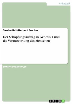 Der Schöpfungsauftrag in Genesis 1 und die Verantwortung des Menschen (eBook, ePUB) - Pracher, Sascha Ralf-Herbert