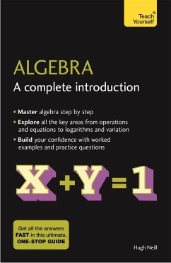 Algebra: A Complete Introduction - Neill, Hugh