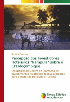 Percepção dos Investidores Hoteleiros "Nampula" sobre o CPI Moçambique