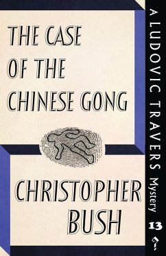 The Case of the Chinese Gong - Bush, Christopher