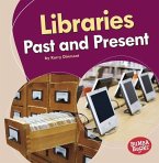 Libraries Past and Present