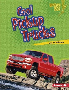 Cool Pickup Trucks - Fishman, Jon M