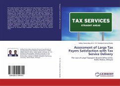 Assessment of Large Tax Payers Satisfaction with Tax Service Delivery