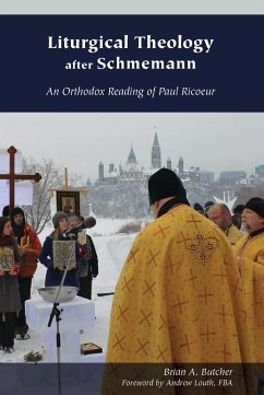 Liturgical Theology After Schmemann - Butcher, Brian A.