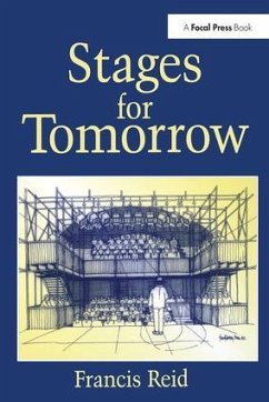 Stages for Tomorrow - Reid, Francis