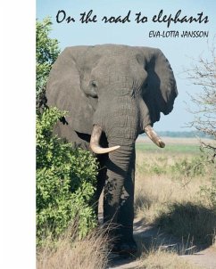 On the road to elephants - Jansson, Eva-Lotta