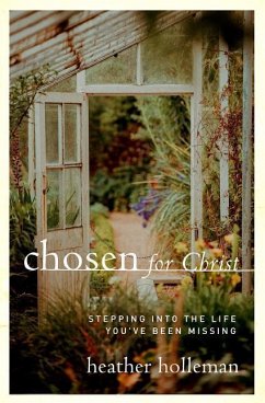 Chosen for Christ - Holleman, Heather