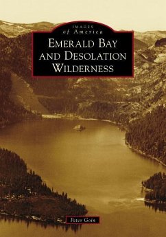 Emerald Bay and Desolation Wilderness - Goin, Peter
