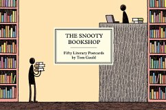 The Snooty Bookshop: Fifty Literary Postcards by Tom Gauld - Gauld, Tom