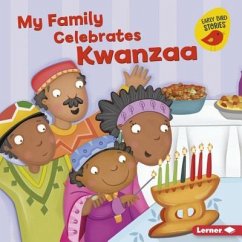 My Family Celebrates Kwanzaa - Bullard, Lisa