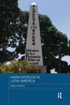 Asian Worlds in Latin America - Paladini, Stefania