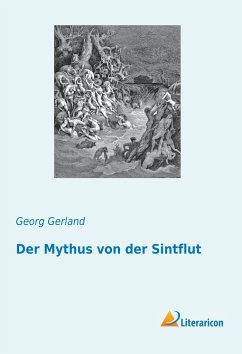 Der Mythus von der Sintflut - Gerland, Georg