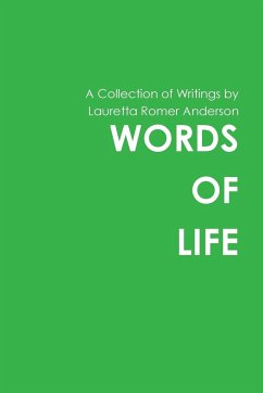 WORDS OF LIFE - Anderson, Lauretta Romer