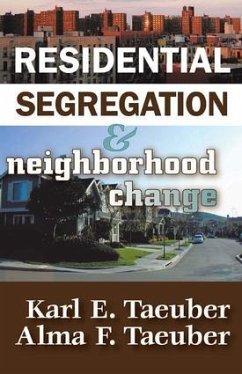 Residential Segregation and Neighborhood Change