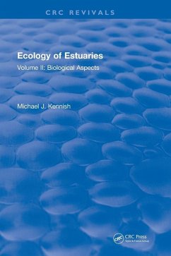 Ecology of Estuaries - Kennish, Michael J.