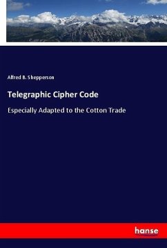 Telegraphic Cipher Code - Shepperson, Alfred B.